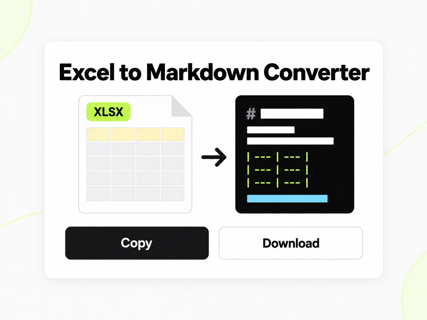 Excel to Markdown Converter turning an XLSX spreadsheet into a Markdown table