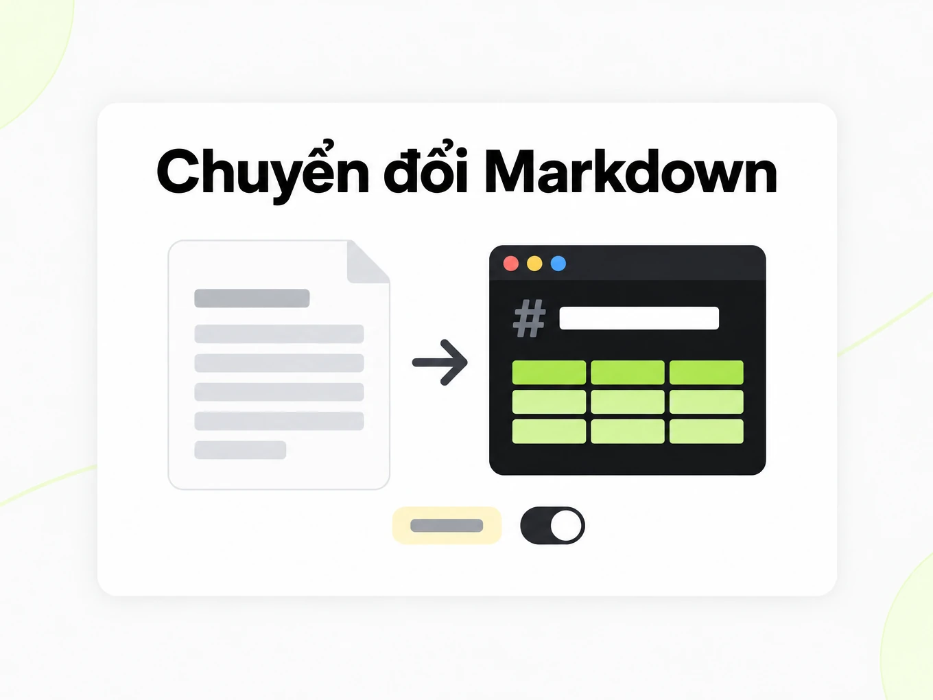Chuyển đổi Markdown: trang tài liệu thành cửa sổ Markdown, kèm thẻ gắn thẻ và nút bật tắt